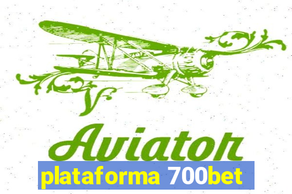 plataforma 700bet